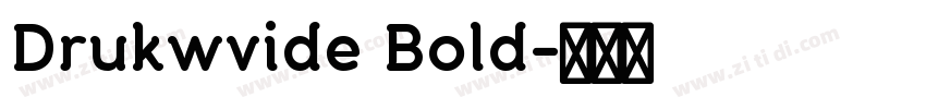 Drukwvide Bold字体转换